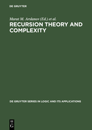 Recursion Theory and Complexity: Proceedings of the Kazan '97 Workshop, Kazan, Russia, July 14-19, 1997