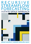 Recursive Streamflow Forecasting: A State Space Approach