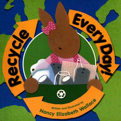 Recycle Every Day! - 