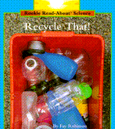 Recycle That! - Robinson, Fay