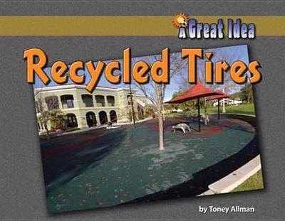 Recycled Tires - Allman, Toney