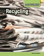 Recycling: Reducing Waste - Silverman, Buffy