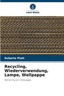 Recycling, Wiederverwendung, Lampe, Wellpappe