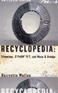 Recyclopedia: Trimmings, S*PeRM**K*T, and Muse & Drudge
