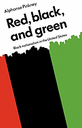 Red Black and Green: Black Nationalism in the United States