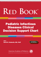 Red Book Pediatric Infectious Diseases Clinical Decision Support Chart, 3rd Ed