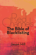 Red Channels: The Bible of Blacklisting