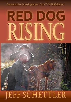 Red Dog Rising - Schettler, Jeff