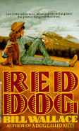 Red Dog - Wallace, Bill