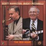 Red Door: Remember Zoot Sims - Scott Hamilton & Bucky Pizzarelli
