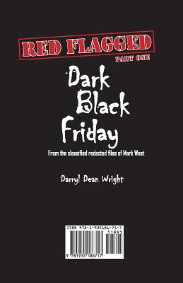 Red Flagged: Part One - Dark Black Friday, Part Two - Made in China - Wright, Darryl Dean, and Stone, Karen Paul (Designer)