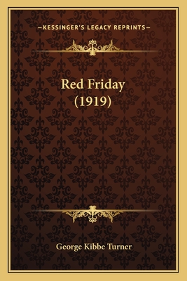 Red Friday (1919) - Turner, George Kibbe