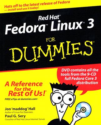 Red Hat Fedora Linux 3 for Dummies - Hall, Jon, and Sery, Paul G
