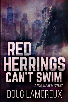 Red Herrings Can't Swim: Large Print Edition - Lamoreux, Doug