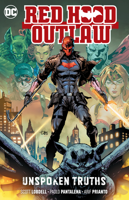 Red Hood: Outlaw Vol. 4: Unspoken Truths - Lobdell, Scott