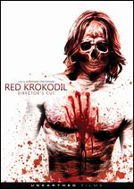 Red Krokodil - Domiziano Cristopharo