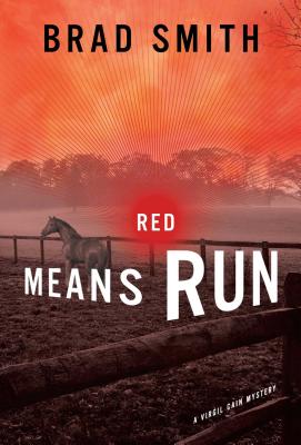 Red Means Run - Smith, Brad
