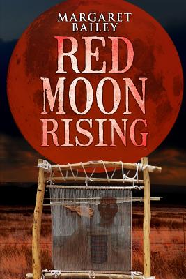 Red Moon Rising - Bailey, Margaret