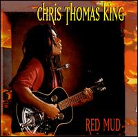 Red Mud - Chris Thomas King