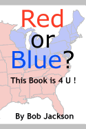 Red or Blue? This Book Is 4 U!