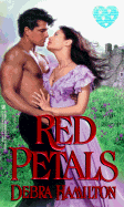 Red Petals - Hamilton, Debra, and Hamilton, Deborah