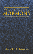 Red Pilling Mormons