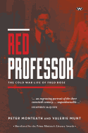 Red Professor: The Cold War Life of Fred Rose