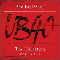 Red Red Wine: The Collection, Vol. 2 - UB40