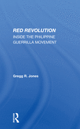 Red Revolution: Inside the Philippine Guerrilla Movement
