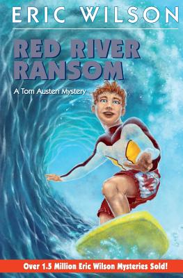Red River Ransom - Wilson, Eric