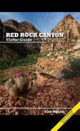 Red Rock Canyon: Visitor Guide - Moulin, Tom