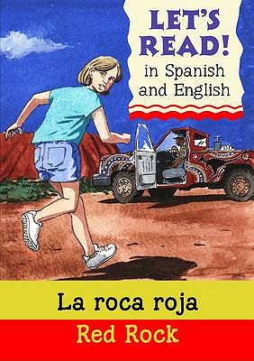 Red Rock/La roca roja - Rabley, Stephen, and Martin, Rosa Maria (Translated by)