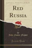 Red Russia (Classic Reprint)