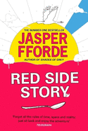 Red Side Story: The colourful and instant Sunday Times bestseller (Feb 2024) from the bestselling author of Shades of Grey