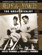 Red Sox vs. Yankees: The Great Rivalry