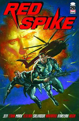 Red Spike Volume 1 - Cahn, Jeff, and Texeira, Mark, and Navarro, Salvador