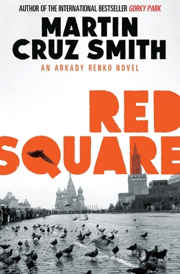 Red Square - Smith, Martin Cruz