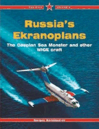 Red Star 8: Russia's Ekranoplans: The Caspian Sea Monster and other WIG Craft