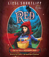 Red: The True Story of Red Riding Hood