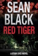 Red Tiger: A Ryan Lock Novel