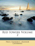 Red Towers Volume 2