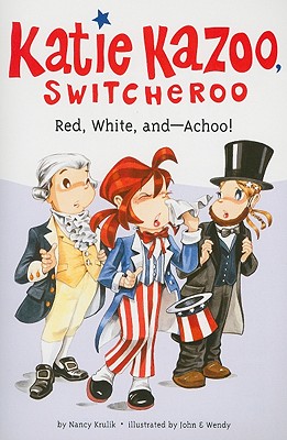 Red, White, And--Achoo! - Krulik, Nancy