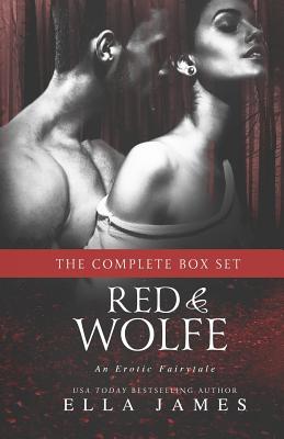 Red & Wolfe: An Erotic Fairytale - James, Ella