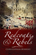 Redcoats and Rebels: The War for America 1770-1781