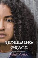 Redeeming Grace: A Story of Redemption