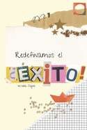 Redefinamos el ?xito