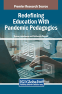 Redefining Education With Pandemic Pedagogies