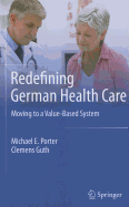 Redefining German Health Care: Moving to a Value-Based System
