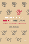 Redefining Risk & Return: The Economic Red Phone Explained