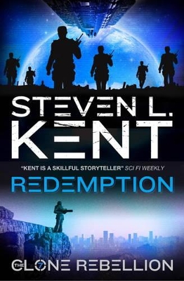 Redemption - Clone Rebellion Book 7 - Kent, Steven L.